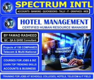 Hotel Management Course, Quality Assurance Course, HRM Course, DIT Coures, CIT Course, Internship Courses, ACCOUNTS, DIT, IT, TALLY, QUICKBOOKS, PEACHTREE, EDUCATION, TECHNICAL & VOCATIONAL, AUTOCAD 2d/3d, NEBOSH, IOSH, HSE & SAFEFY OFFICER COURSES 03360050007, 03365280876